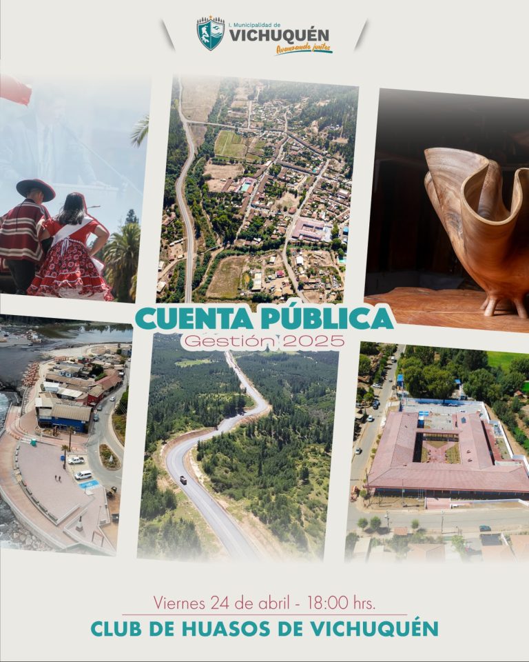 Porque EN Vichuquén lo hacemos todos, te esperamos en la Cuenta Pública Gestión 2025
