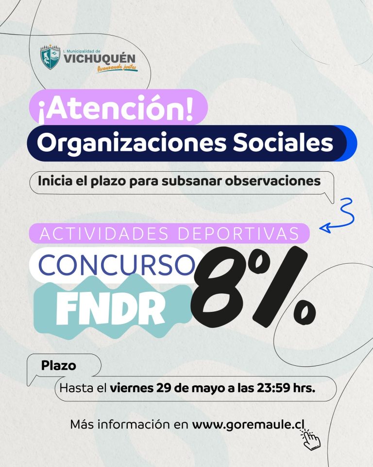 ¡ATENCIÓN ORGANIZACIONES SOCIALES DE VICHUQUÉN!